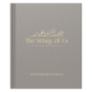 THE STORY OF US Anniversary Journal - Taupe