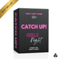 CATCH UP! Girls Night Game 18+